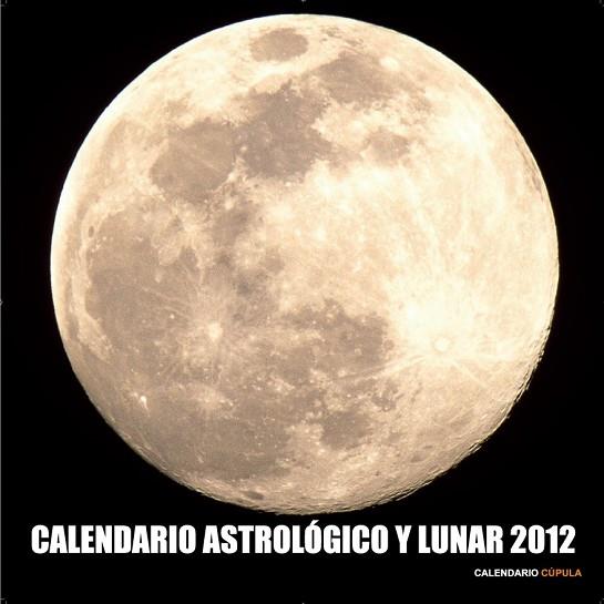 CALENDARI 2012 ASTROLGICO Y LUNAR | 9788448069803 | VV.AA. | Llibreria Drac - Librería de Olot | Comprar libros en catalán y castellano online