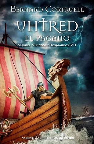 UHTRED EL PAGANO (SAJONES VIKINGOS Y NORMANDOS 7) | 9788435062862 | CORNWELL, BERNARD | Llibreria Drac - Llibreria d'Olot | Comprar llibres en català i castellà online