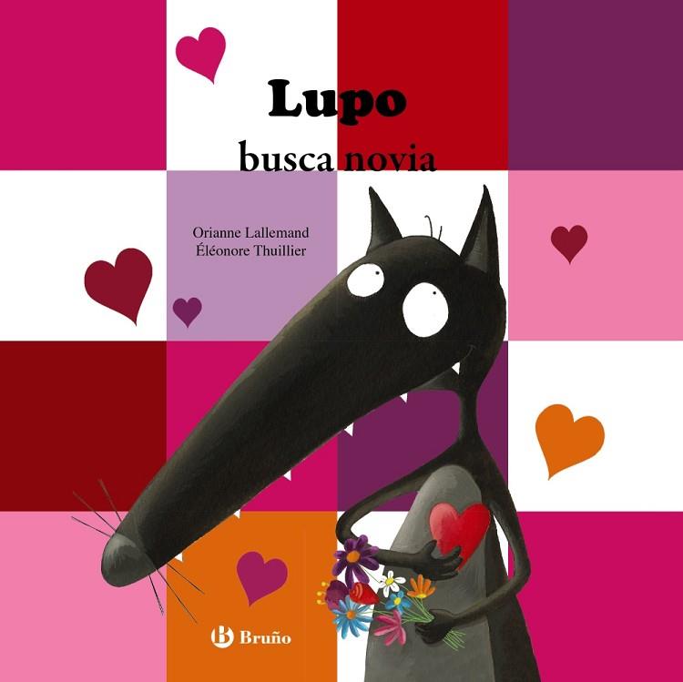 LUPO BUSCA NOVIA | 9788469602089 | LALLEMAND, ORIANNE | Llibreria Drac - Librería de Olot | Comprar libros en catalán y castellano online