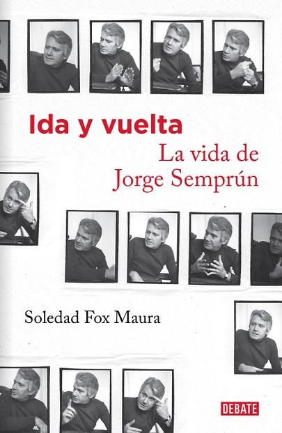 IDA Y VUELTA. LA VIDA DE JORGE SEMPRÚN | 9788499924335 | FOX MAURA, SOLEDAD | Llibreria Drac - Llibreria d'Olot | Comprar llibres en català i castellà online