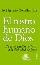 ROSTRO HUMANO DE DIOS, EL | 9788429317237 | GONZALEZ FAUS | Llibreria Drac - Llibreria d'Olot | Comprar llibres en català i castellà online