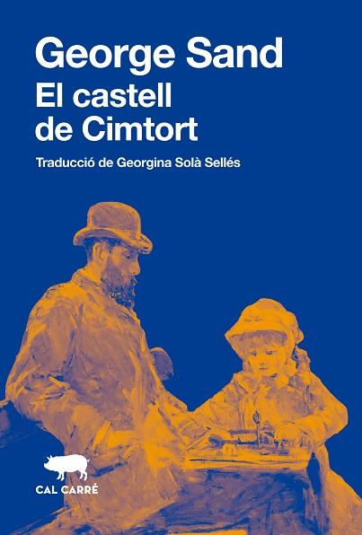 CASTELL DE CIMTORT, EL | 9788412725537 | SAND, GEORGE | Llibreria Drac - Llibreria d'Olot | Comprar llibres en català i castellà online