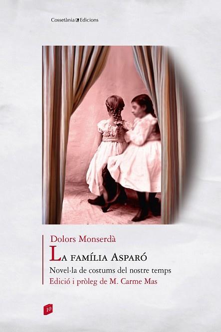 FAMÍLIA ASPARÓ, LA | 9788490345580 | MONSERDA, DOLORS | Llibreria Drac - Llibreria d'Olot | Comprar llibres en català i castellà online