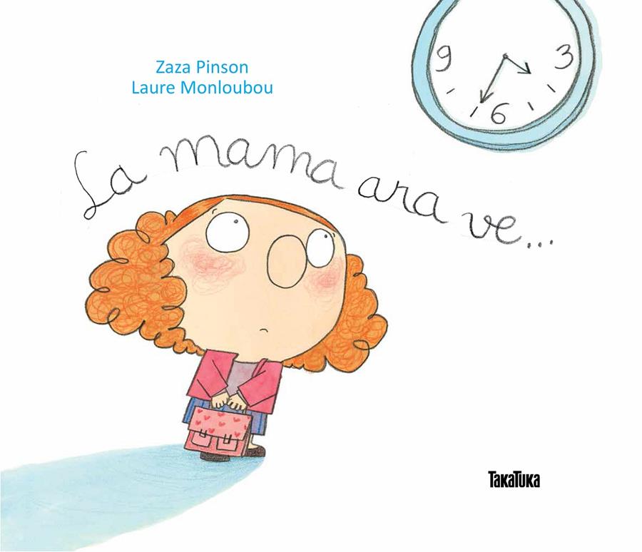 MAMA ARA VE, LA | 9788416003310 | PINSON, ZAZA; MONLOUBOU, LAURE | Llibreria Drac - Llibreria d'Olot | Comprar llibres en català i castellà online