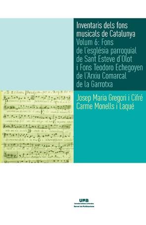 INVENTARIS DELS FONS MUSICALS DE CATALUNYA VOLUM 6 | 9788449028915 | GREGORI, JOSEP MARIA;MONELLS, CARME | Llibreria Drac - Librería de Olot | Comprar libros en catalán y castellano online