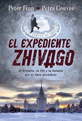 EXPEDIENTE ZHIVAGO, EL | 9788416691005 | FINN, PETER; COUVÉE, PETRA | Llibreria Drac - Llibreria d'Olot | Comprar llibres en català i castellà online