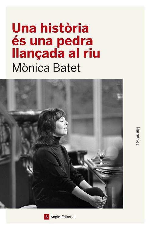 UNA HISTÒRIA ÉS UNA PEDRA LLANÇADA AL RIU | 9788419017468 | BATET, MÒNICA | Llibreria Drac - Llibreria d'Olot | Comprar llibres en català i castellà online