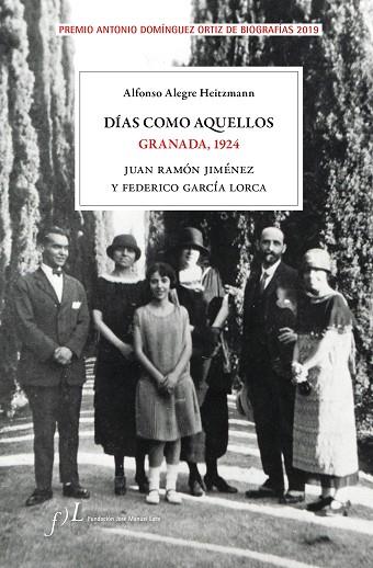 DÍAS COMO AQUELLOS. GRANADA, 1924 | 9788417453282 | ALEGRE HEITZMANN, ALFONSO | Llibreria Drac - Llibreria d'Olot | Comprar llibres en català i castellà online