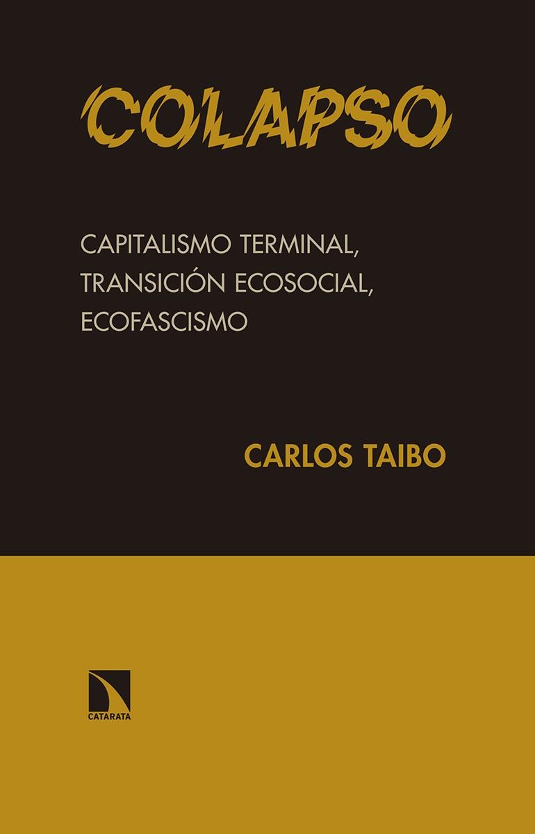 COLAPSO | 9788490972038 | TAIBO, CARLOS | Llibreria Drac - Llibreria d'Olot | Comprar llibres en català i castellà online