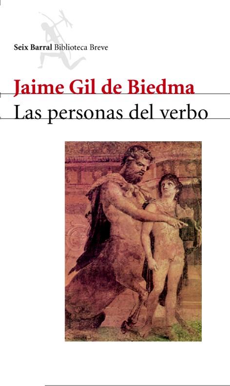 PERSONAS DEL VERBO, LAS | 9788432207808 | GIL DE BIEDMA, JAIME | Llibreria Drac - Librería de Olot | Comprar libros en catalán y castellano online