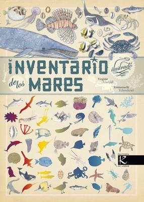 INVENTARIO ILUSTRADO DE LOS MARES | 9788415250470 | ALADJIDI, VIRGINIE; TCHOUKRIEL, EMMANUELLE | Llibreria Drac - Librería de Olot | Comprar libros en catalán y castellano online