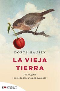 VIEJA TIERRA, LA | 9788416087778 | HANSEN, DORTE | Llibreria Drac - Librería de Olot | Comprar libros en catalán y castellano online