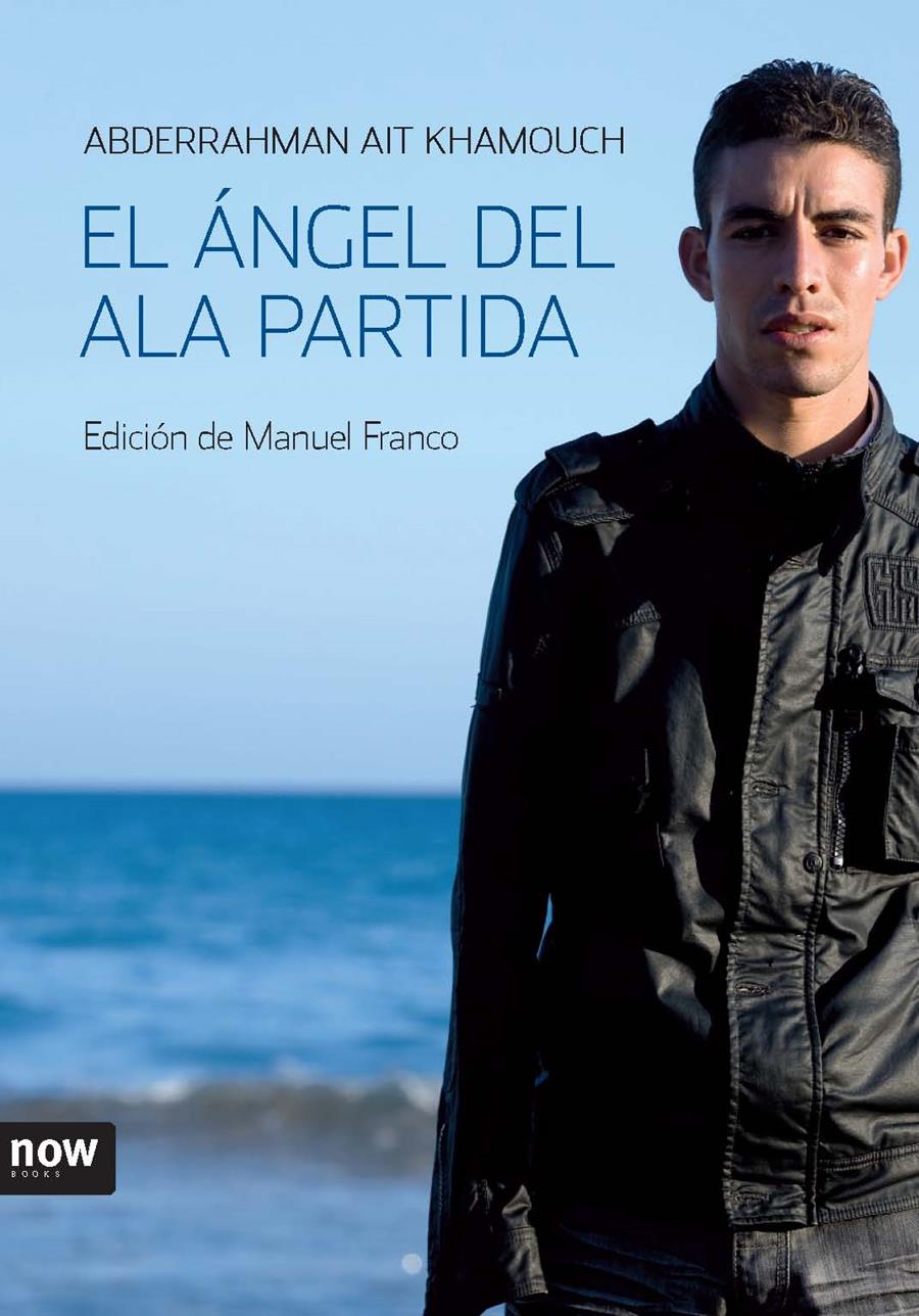 ANGEL DEL ALA PARTIDA, EL | 9788493660260 | AIT KHAMOUCH, ABDERRAHMAN | Llibreria Drac - Librería de Olot | Comprar libros en catalán y castellano online