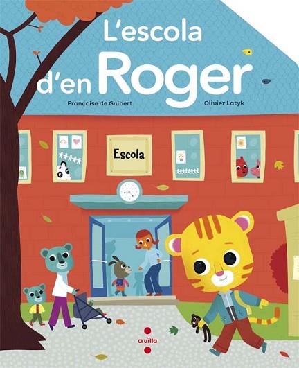 ESCOLA D'EN ROGER, L' | 9788466139915 | DE GUIBERT, FRANÇOISE | Llibreria Drac - Llibreria d'Olot | Comprar llibres en català i castellà online