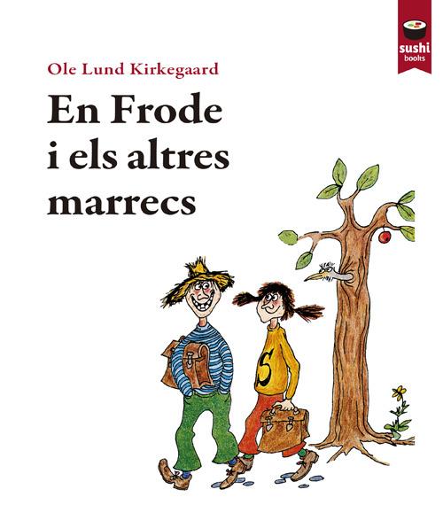 EN FRODE I ELS ALTRES MARRECS | 9788415920663 | KIRKEGAARD, OLE LUND | Llibreria Drac - Librería de Olot | Comprar libros en catalán y castellano online