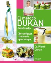 METODO DUKAN ILUSTRADO, EL | 9788492981007 | DUKAN, PIERRE | Llibreria Drac - Librería de Olot | Comprar libros en catalán y castellano online