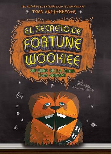 SECRETO DE FORTUNE WOOKIEE, EL | 9788416306428 | ANGLEBERGER, TOM | Llibreria Drac - Llibreria d'Olot | Comprar llibres en català i castellà online