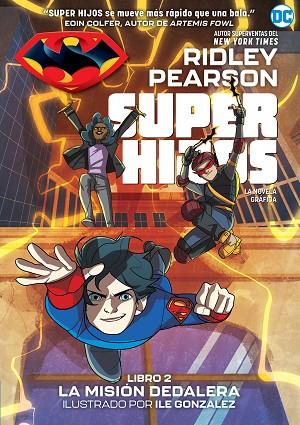 MISIÓN DEDALERA, LA (SUPER HIJOS 2) | 9788418359569 | PEARSON, RIDLEY | Llibreria Drac - Llibreria d'Olot | Comprar llibres en català i castellà online