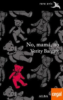 NO MAMÁ NO | 9788490653098 | BARGATE, VERITY | Llibreria Drac - Llibreria d'Olot | Comprar llibres en català i castellà online