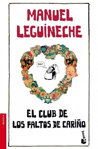 CLUB DE LOS FALTOS DE CARIÑO, EL | 9788432250712 | LEGUINECHE, MANUEL | Llibreria Drac - Llibreria d'Olot | Comprar llibres en català i castellà online