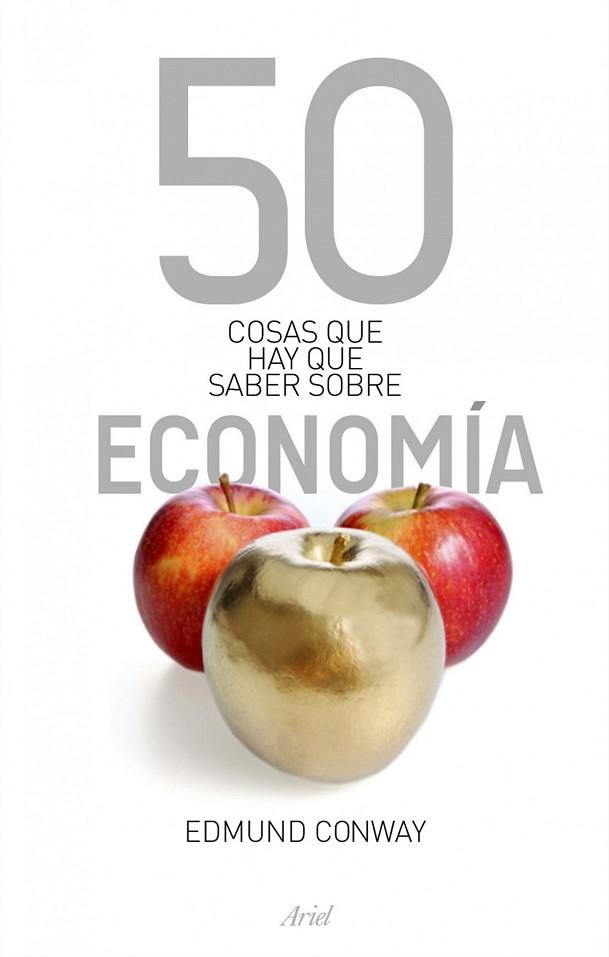 50 COSAS QUE HAY QUE SABER SOBRE ECONOMIA | 9788434469068 | CONWAY, EDMUND | Llibreria Drac - Llibreria d'Olot | Comprar llibres en català i castellà online