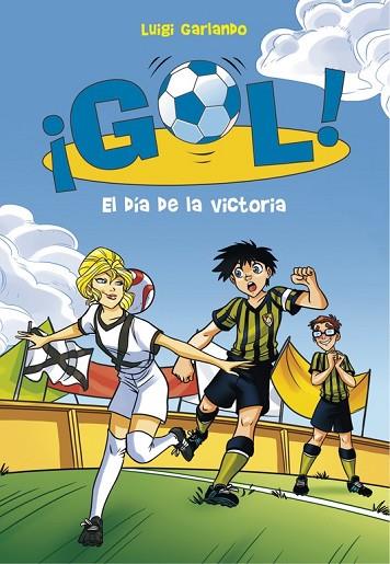 DÍA DE LA VICTORIA, EL (GOL 40) | 9788490437216 | GARLANDO, LUIGI | Llibreria Drac - Librería de Olot | Comprar libros en catalán y castellano online