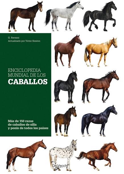 ENCICLOPEDIA MUNDIAL DE LOS CABALLOS | 9788431550295 | SIMEON, VICTOR | Llibreria Drac - Librería de Olot | Comprar libros en catalán y castellano online