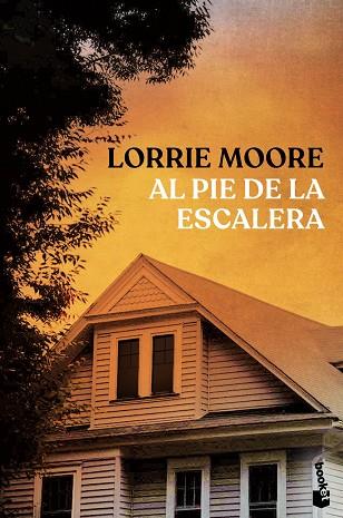 AL PIE DE LA ESCALERA | 9788432244056 | MOORE, LORRIE | Llibreria Drac - Llibreria d'Olot | Comprar llibres en català i castellà online