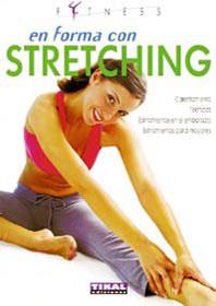 EN FORMA CON STRETCHING (FITNESS) | 9788430559985 | MACCADANZA, ROBERTO | Llibreria Drac - Llibreria d'Olot | Comprar llibres en català i castellà online