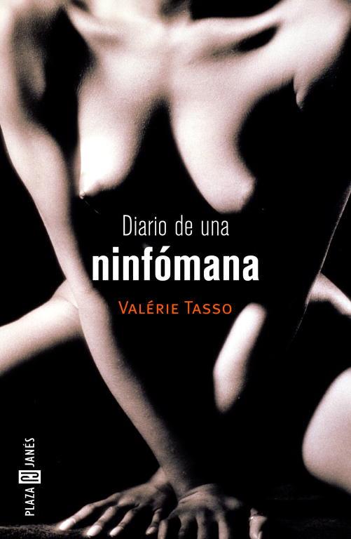 DIARIO DE UNA NINFOMANA | 9788401378287 | TASSO, VALERIE | Llibreria Drac - Llibreria d'Olot | Comprar llibres en català i castellà online