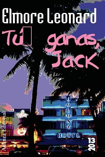 TU GANAS JACK | 9788420679785 | LEONARD, ELMORE | Llibreria Drac - Librería de Olot | Comprar libros en catalán y castellano online