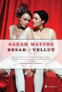 BESAR EL VELLUT | 9788482645209 | WATERS, SARAH | Llibreria Drac - Llibreria d'Olot | Comprar llibres en català i castellà online