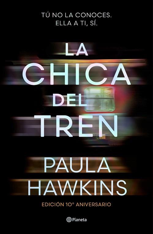 CHICA DEL TREN, LA (EDICIÓN 10.º ANIVERSARIO) | 9788408295532 | HAWKINS, PAULA | Llibreria Drac - Llibreria d'Olot | Comprar llibres en català i castellà online