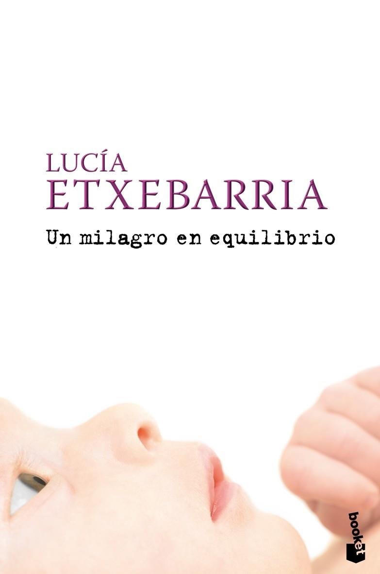 MILAGRO EN EQUILIBRIO, UN | 9788408087151 | ETXEBARRIA, LUCIA | Llibreria Drac - Librería de Olot | Comprar libros en catalán y castellano online