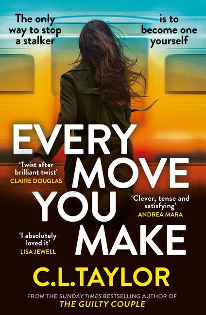 EVERY MOVE YOU MAKE | 9780008601553 | TAYLOR, C.L. | Llibreria Drac - Llibreria d'Olot | Comprar llibres en català i castellà online