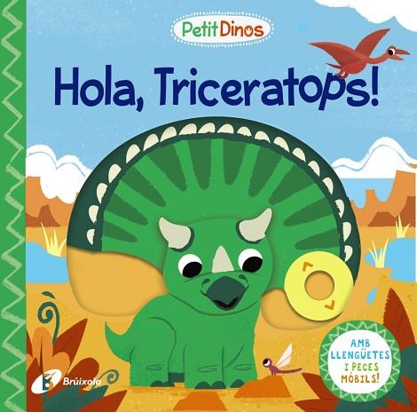 PETIT DINOS. HOLA, TRICERATOPS! | 9788413491097 | AA.DD. | Llibreria Drac - Librería de Olot | Comprar libros en catalán y castellano online