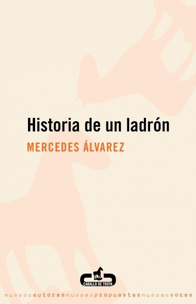 HISTORIA DE UN LADRON | 9788496594623 | ALVAREZ, MERCEDES | Llibreria Drac - Librería de Olot | Comprar libros en catalán y castellano online