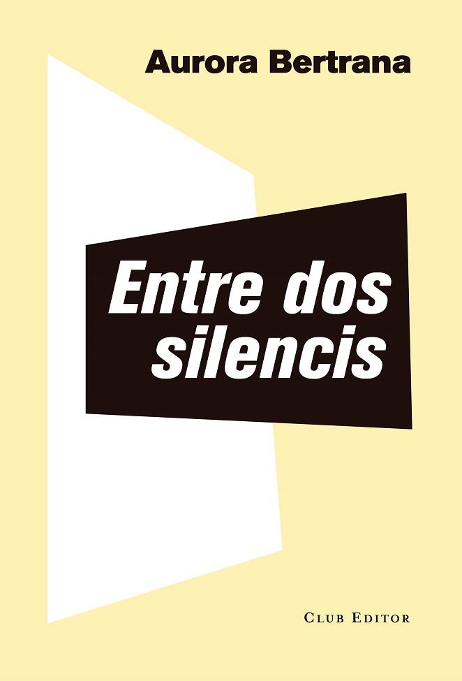 ENTRE DOS SILENCIS | 9788473292382 | BERTRANA, AURORA | Llibreria Drac - Librería de Olot | Comprar libros en catalán y castellano online