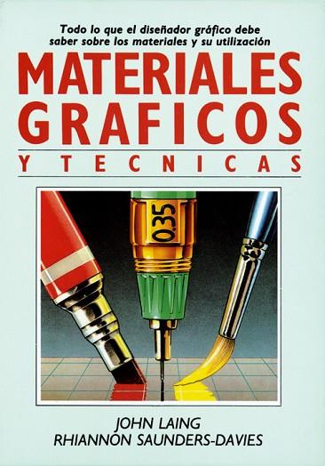 MATERIALES GRAFICOS Y TECNICAS | 9788487756849 | LAING, JOHN | Llibreria Drac - Llibreria d'Olot | Comprar llibres en català i castellà online