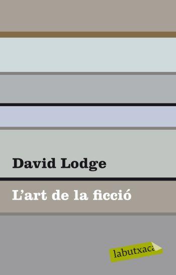 ART DE LA FICCIO, L' | 9788499302102 | LODGE, DAVID | Llibreria Drac - Llibreria d'Olot | Comprar llibres en català i castellà online