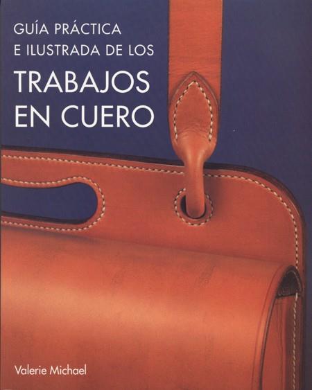 TRABAJOS EN CUERO | 9788495376640 | MICHAEL, V | Llibreria Drac - Llibreria d'Olot | Comprar llibres en català i castellà online