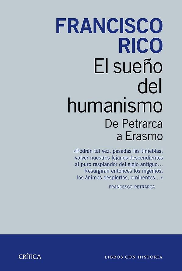 SUEÑO DEL HUMANISMO, EL | 9788498927207 | RICO, FRANCISCO | Llibreria Drac - Librería de Olot | Comprar libros en catalán y castellano online