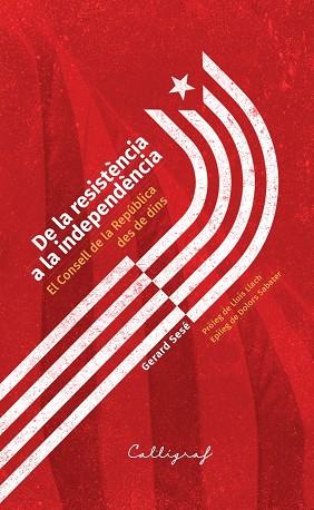 DE LA RESISTÈNCIA A LA INDEPENDÈNCIA | 9788412674460 | SESÉ, GERARD | Llibreria Drac - Librería de Olot | Comprar libros en catalán y castellano online