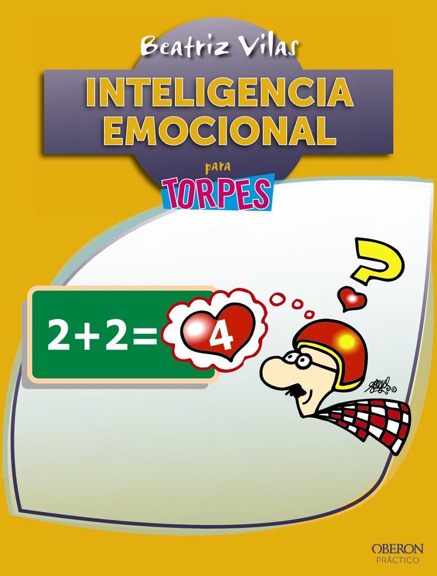 INTELIGENCIA EMOCIONAL | 9788441535756 | VILAS, BEATRIZ | Llibreria Drac - Librería de Olot | Comprar libros en catalán y castellano online