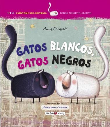 GATOS BLANCOS, GATOS NEGROS | 9788416363995 | CERASOLI, ANNA | Llibreria Drac - Llibreria d'Olot | Comprar llibres en català i castellà online