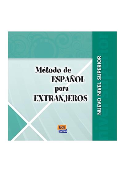 METODO DE ESPAÑOL PARA EXTRANJEROS NIVEL SUPERIOR CD | 9788498482133 | MILLARES MARTÍN, SELENA | Llibreria Drac - Librería de Olot | Comprar libros en catalán y castellano online