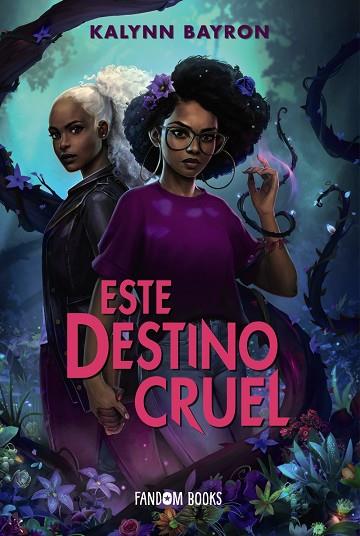 ESTE DESTINO CRUEL | 9788418027611 | BAYRON, KALYNN | Llibreria Drac - Llibreria d'Olot | Comprar llibres en català i castellà online