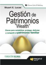 GESTION DE PATRIMONIOS WEALTH | 9788496998247 | LUCAS, STUART E. | Llibreria Drac - Librería de Olot | Comprar libros en catalán y castellano online