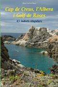 CAP DE CREUS, L'ALBERA I GOLF DE ROSES | 9788492811595 | GUTINELL, MARCEL | Llibreria Drac - Llibreria d'Olot | Comprar llibres en català i castellà online