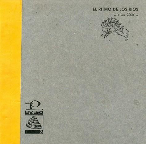 RITMO DE LOS RIOS, EL | 9788476322093 | CANO, TOMAS | Llibreria Drac - Llibreria d'Olot | Comprar llibres en català i castellà online